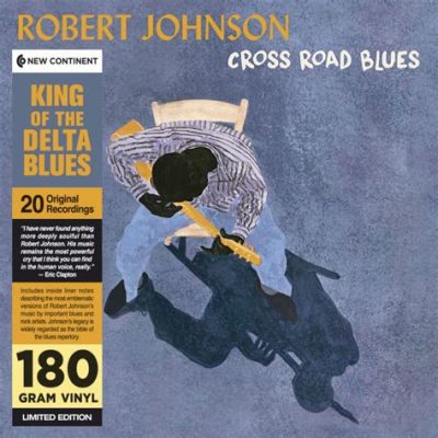 Cross Road Blues: Un blues malinconico con un groove ipnotico che trascina l'anima verso il delta del Mississippi